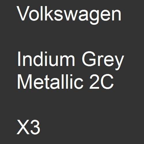 Volkswagen, Indium Grey Metallic 2C, X3.